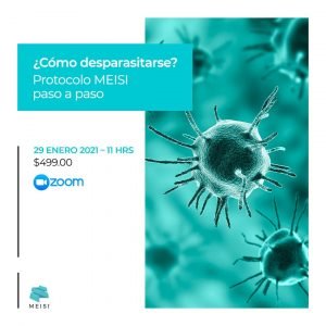 Conferencia ¿Cómo desparasitarse? Protocolo MEISI paso a paso